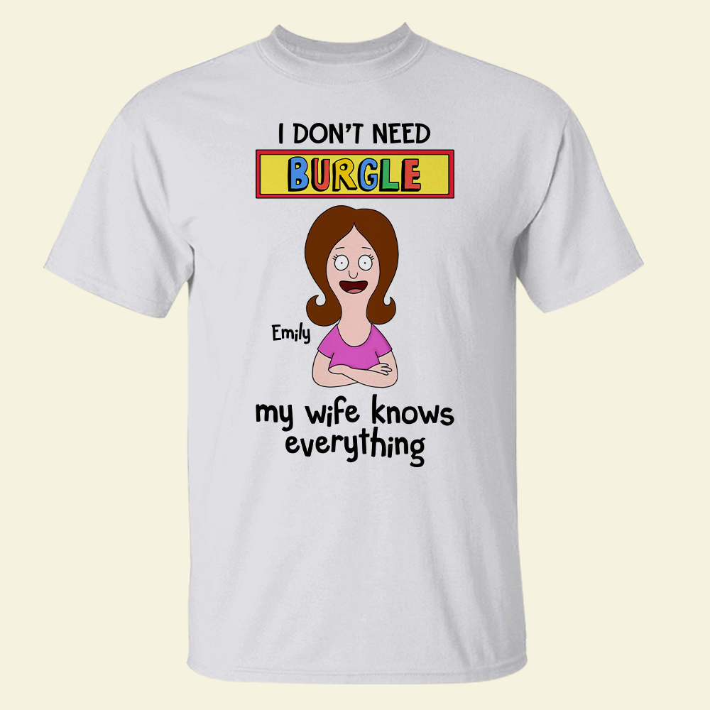 Personalized Gifts For Husband Shirt 01ohpu050325hg My Wife Knows Everything-Homacus