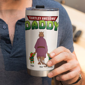 Turtley Awesome Daddy Personalized Tumbler Gifts For Dad-Homacus