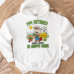 Personalized Gifts For Gardening Lovers Shirt 04qhtn160125hg I'm Retired Every Hour Is Happy Hour-Homacus