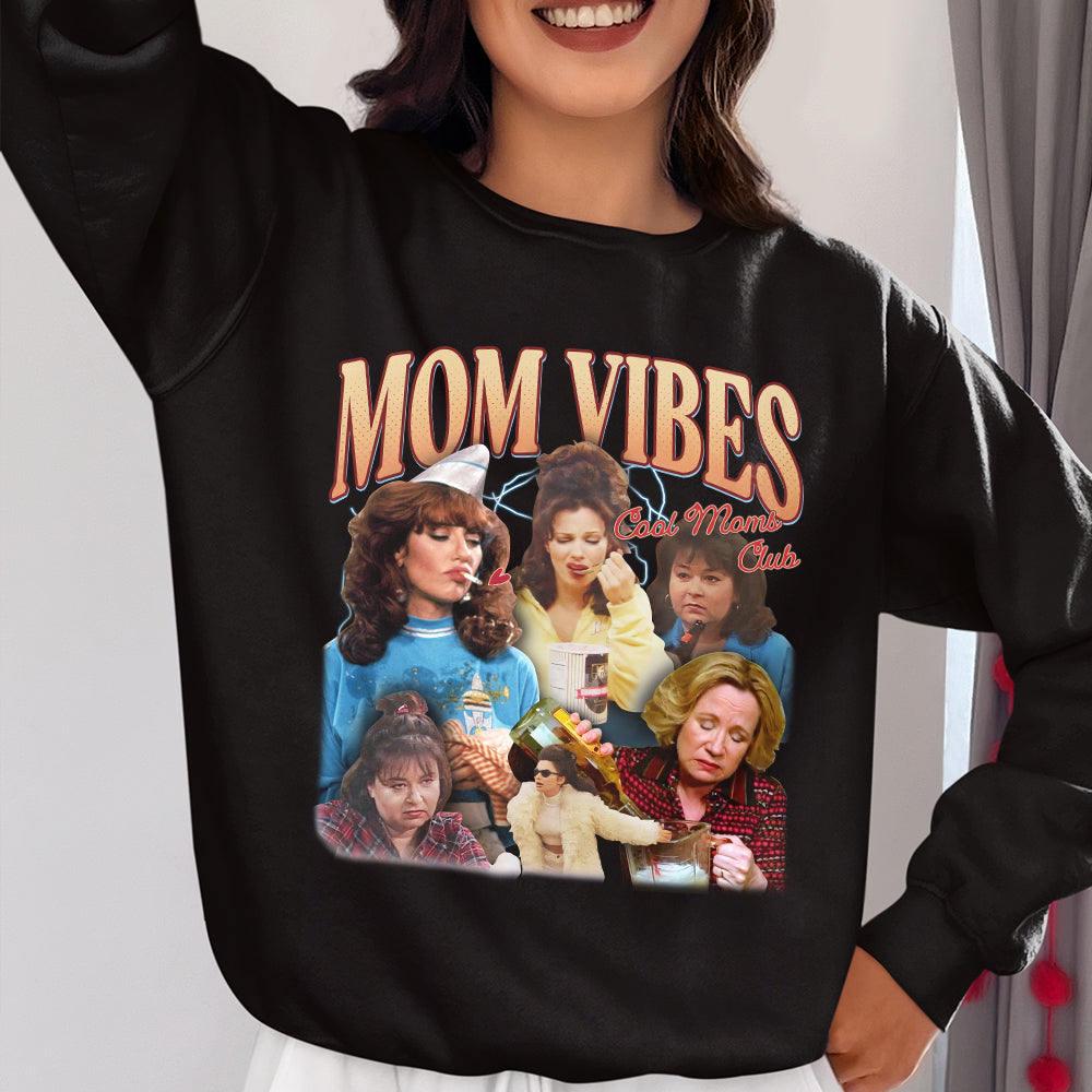 Mom Vibes 01acxx200325 Funny Shirt-Homacus