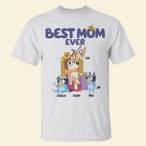 Personalized Gifts For Mom Shirt Best Mom Ever 02NATN030424-Homacus