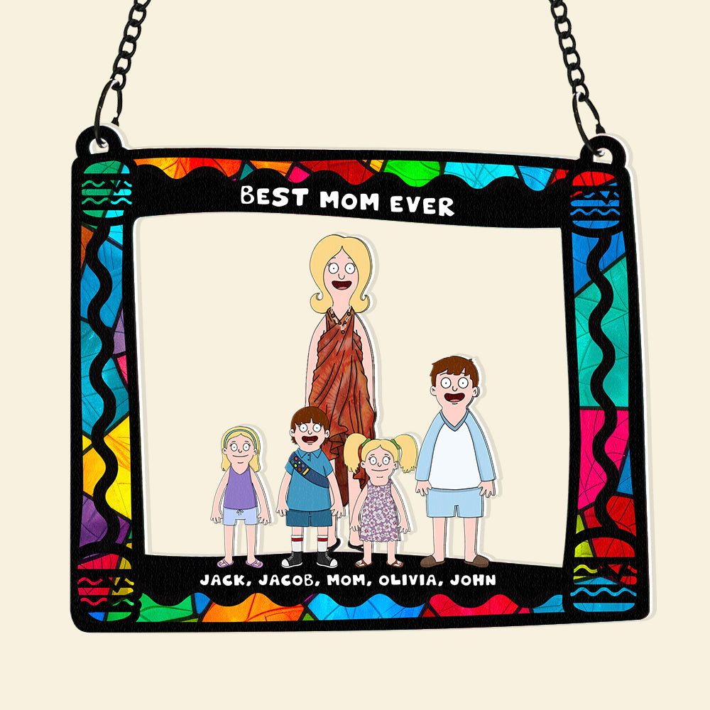 Personalized Gifts For Mom Window Hanging Suncatcher Ornament Best Mom Ever 03ACDT030325HG-Homacus