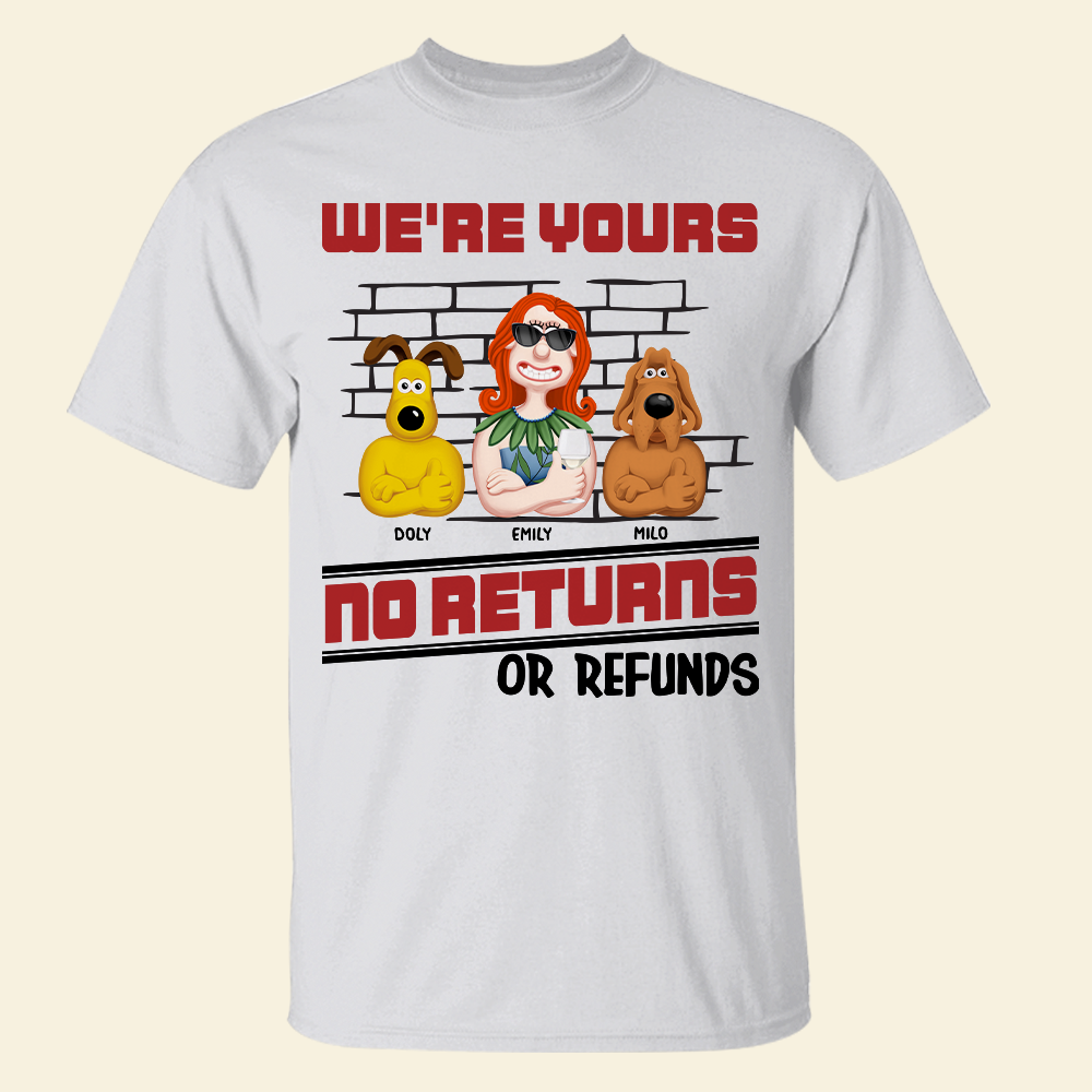 Personalized Gifts For Dog Lovers Shirt 01kapu220225pa We're Yours-Homacus