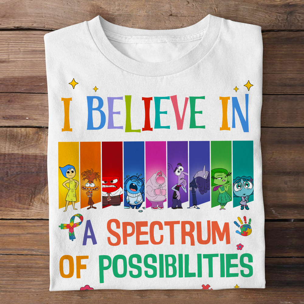 Gifts For Autism Shirt I Believe In A Spectrum Of Possibilities 05xqpu220225-Homacus