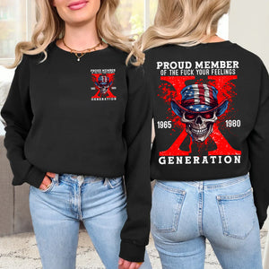 Generation X Shirt, Proud Member Of The F Your Feelings 219acxx260824-Homacus