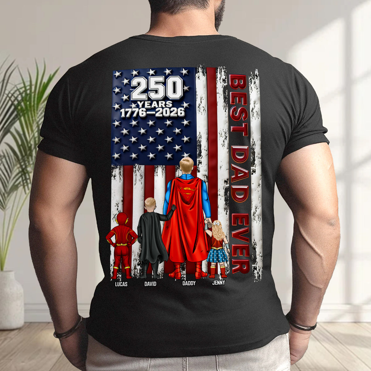 250 Years Best Dad Ever Shirt Personalized Gifts For Dad 032NATN260226-Homacus