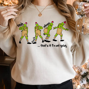 Gift For Christmas Shirt That's It I'm Not Going Christmas Sweatshirt 01ACXX091024-Homacus