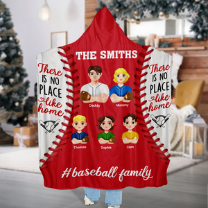 Personalized Gifts For Baseball Family Hooded Blanket, No Place Like Home 03TGPU061124HG-Homacus