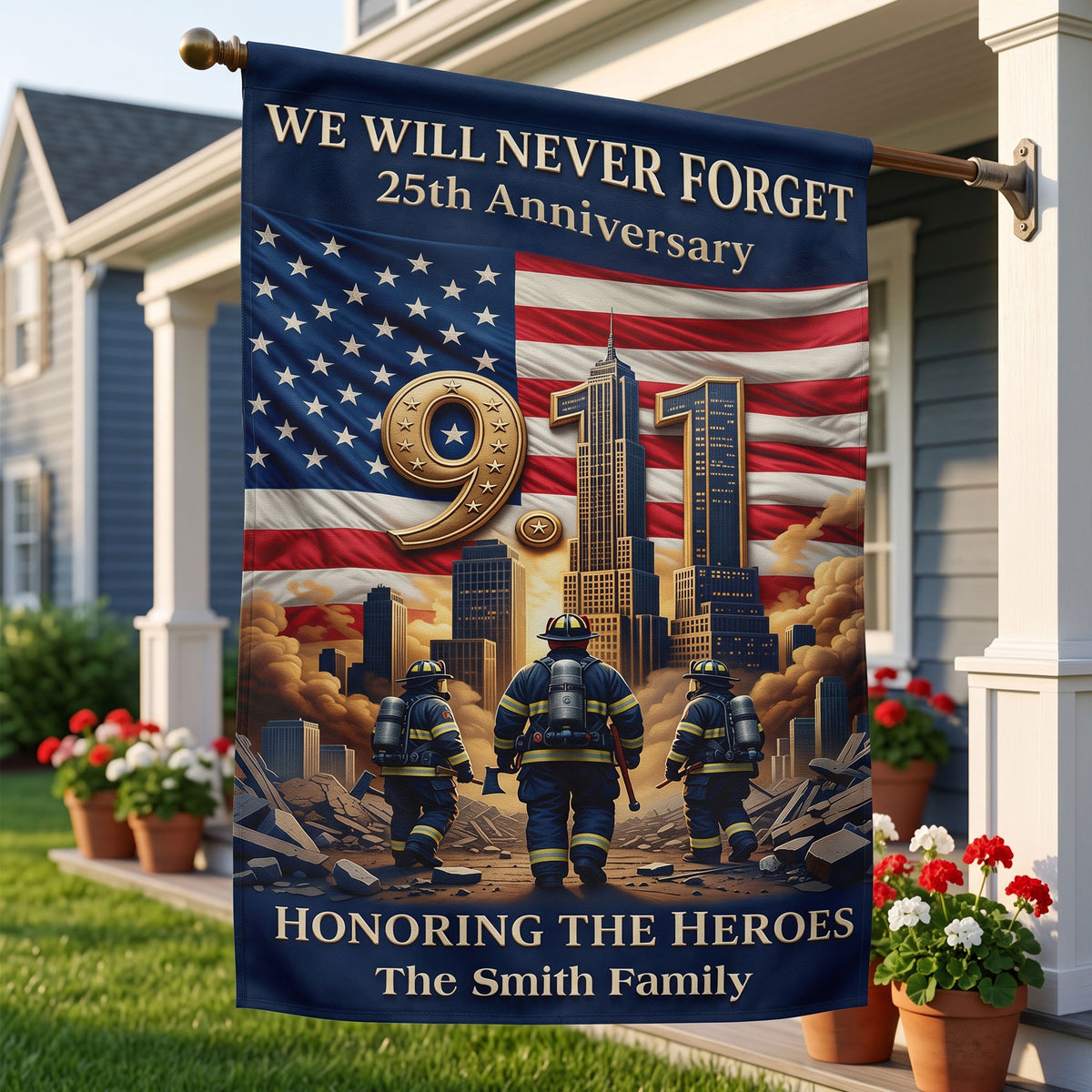 25th Anniversary 911 Memorial House Flag - Personalized Gifts For Firefighter Family House Flag 05TOTI280726-Homacus
