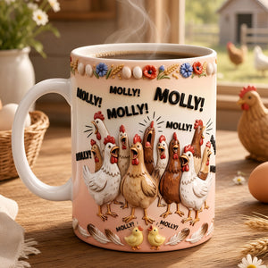 Chickens Screaming Out Your Name Coffee Mug, Personalized Gifts For Chicken Lovers 02qhti180826-Homacus