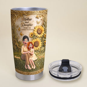 Forever Linked Mom & Daughter Tumbler - Personalized Gift For Mom 01TOMG060326-Homacus