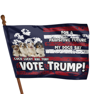 Personalized Gifts For Dog Lovers House Flag, Pawsitive Future 03KAMH110724-Homacus