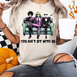 Gift For Halloween Shirt 10ACXX040924 You Can't Sit With Us-Homacus