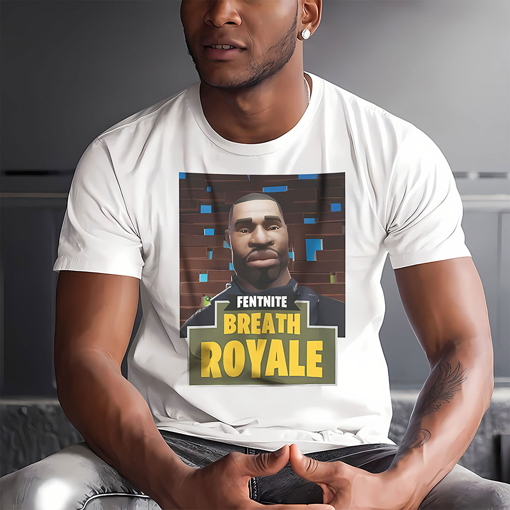 George Floyd Shirt - Fentnite Breath Royale-Homacus