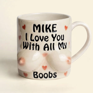 Naughty Boobs Coffee Mug - Personalized Gifts For Couple Coffee Mug 04NATI140125-Homacus