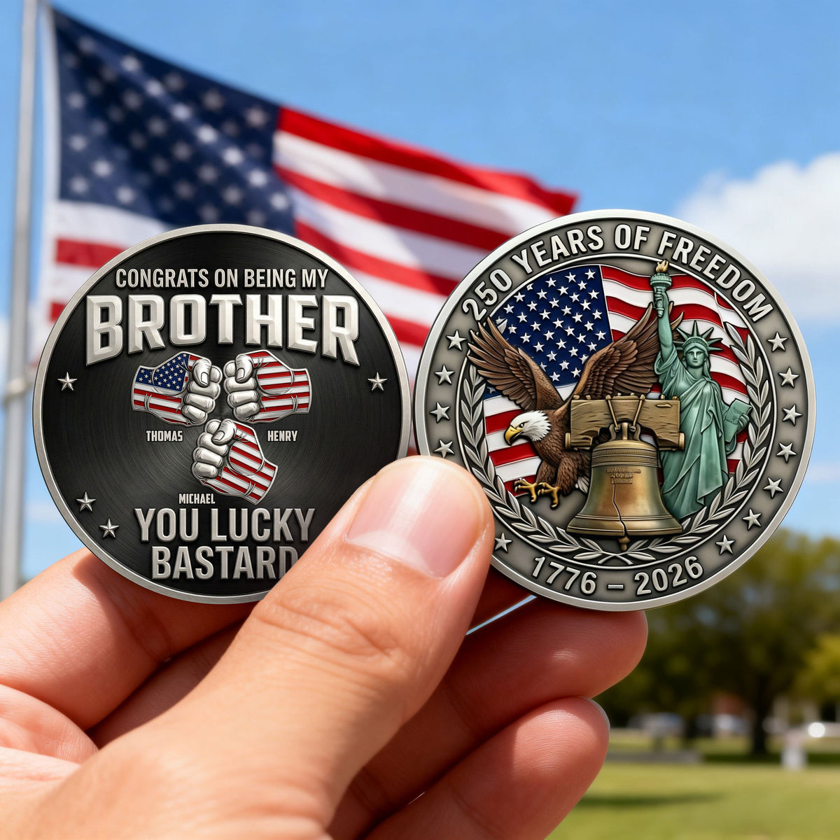 Brother x America 250th Anniversary Printed Metal Coin - Personalized Gifts For Brothers 05nati060326-Homacus