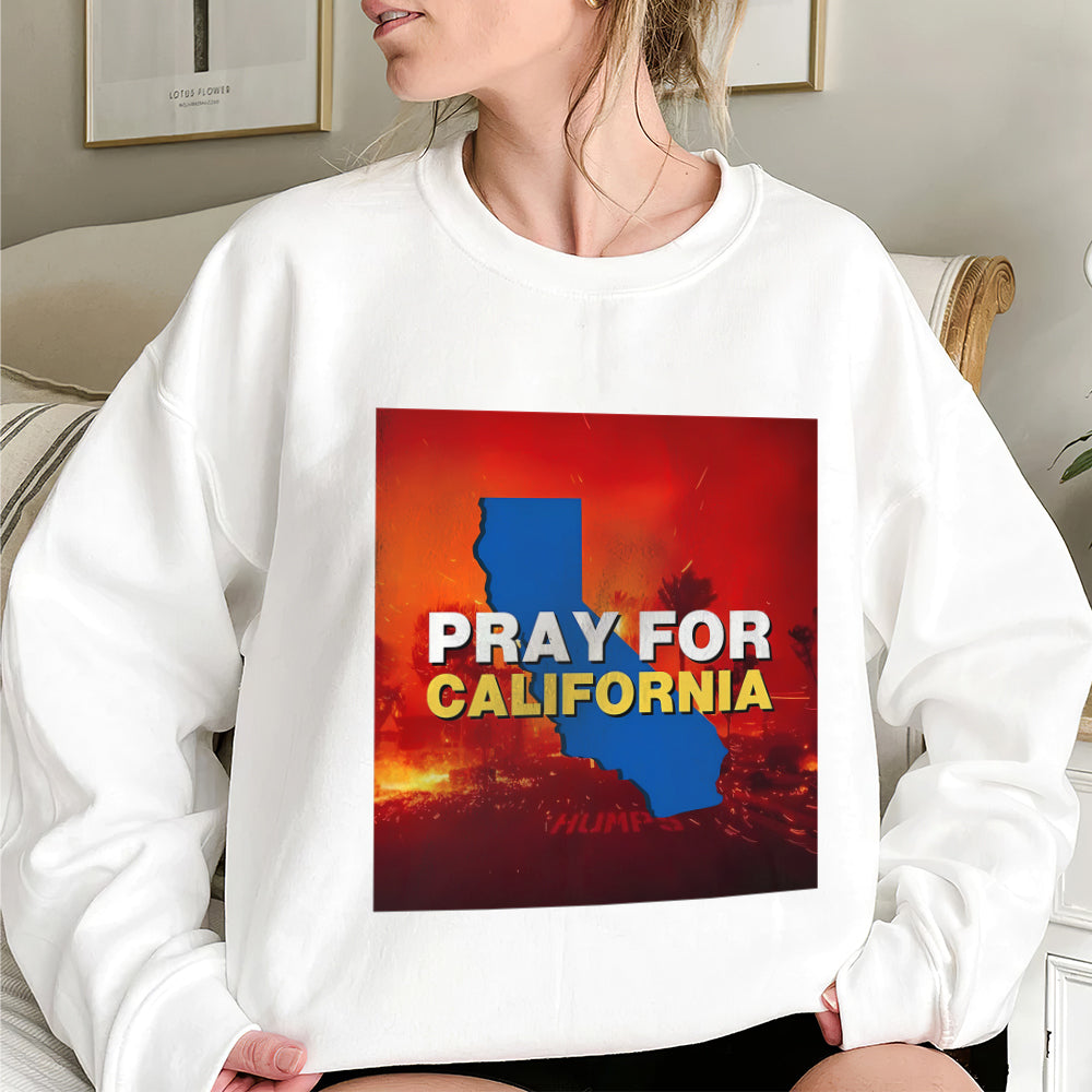 Pray for California Los Angeles Strong Shirt California Wildfires-Homacus