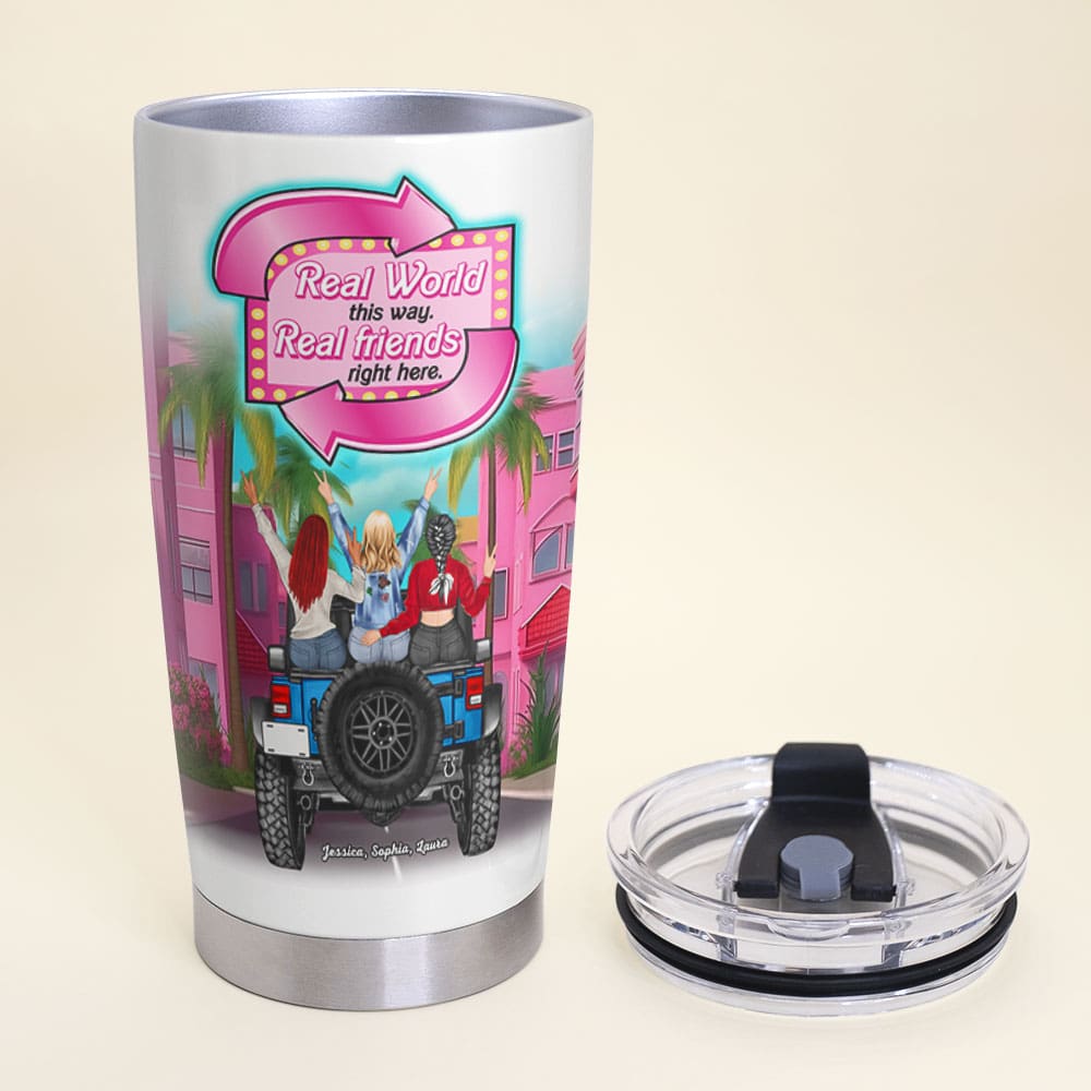 Personalized Gifts For Friends Tumbler Friends Real World This Way 02TOTI041223-Homacus