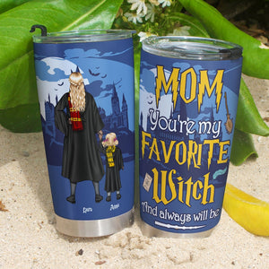 Personalized Gifts For Mothers Tumbler You're My Favorite Witch 02NATI240124TM-Homacus