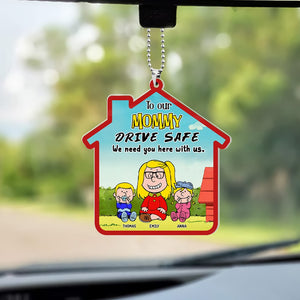 Personalized Gifts For Mom Car Ornament To Our Mommy Drive Safe 02KATI020224HH-Homacus