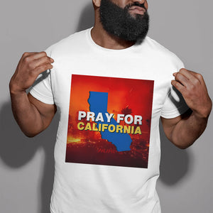 Pray for California Los Angeles Strong Shirt California Wildfires-Homacus