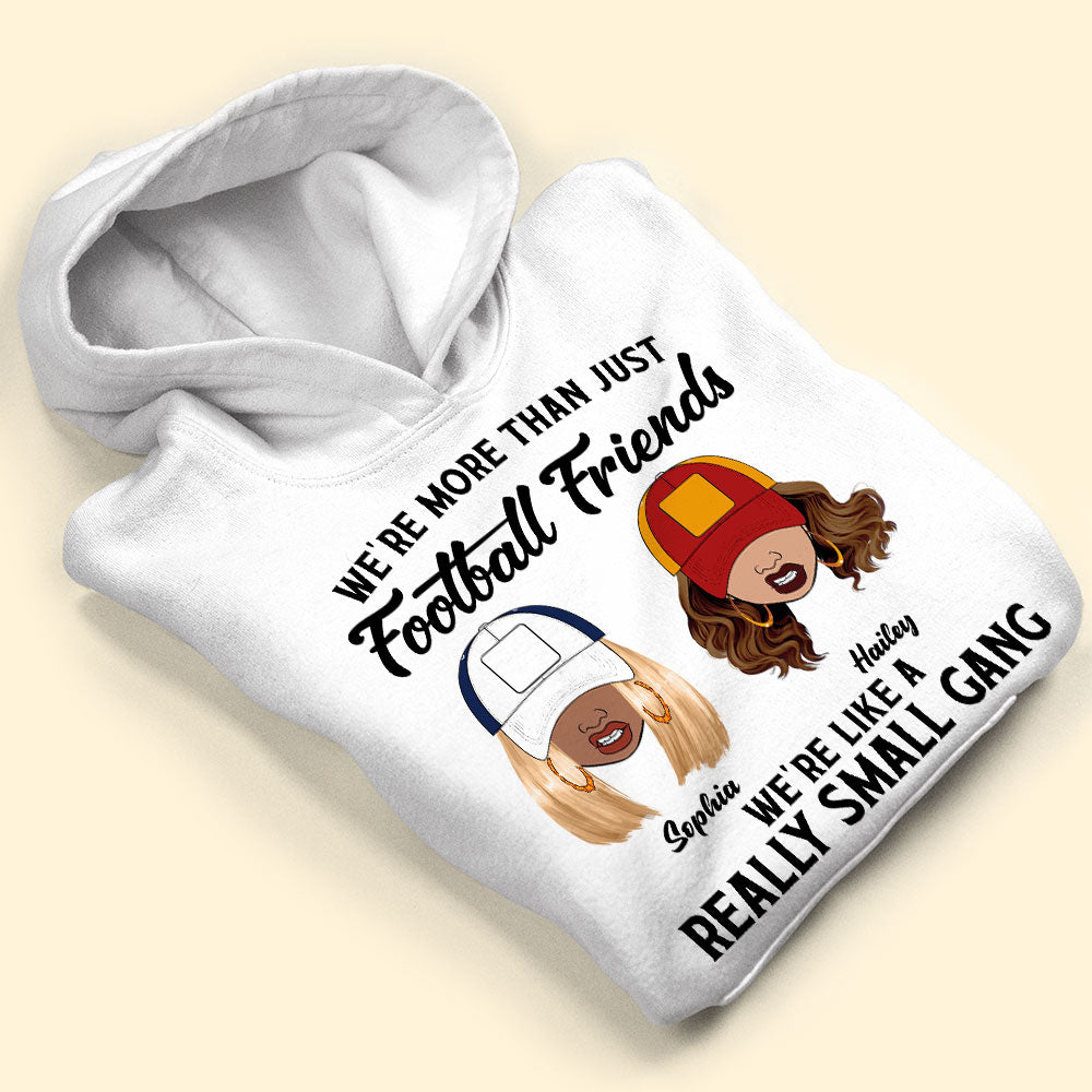 Custom Team Logo Gifts For Friends Shirt 03huti130123 Football Girls Really Small Gang-Homacus