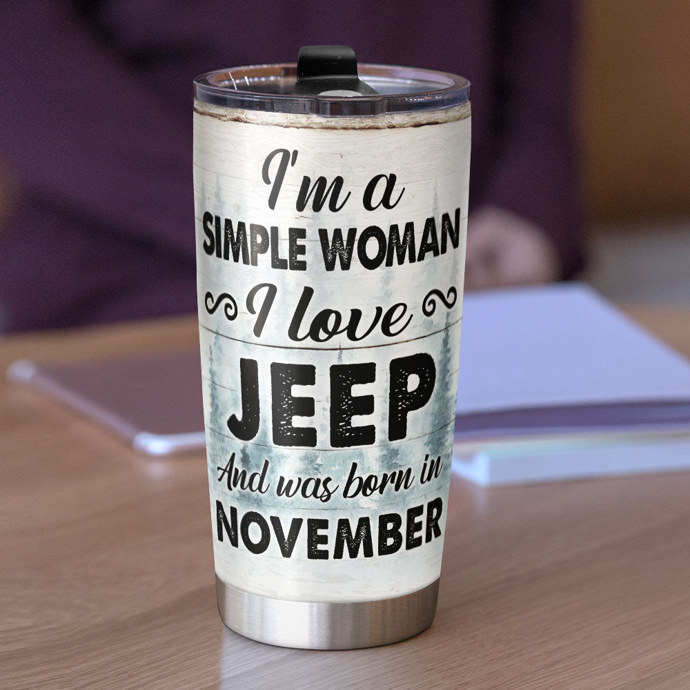 Personalized Gifts For Her Tumbler I'm A Simple Woman I Love My Car-Homacus