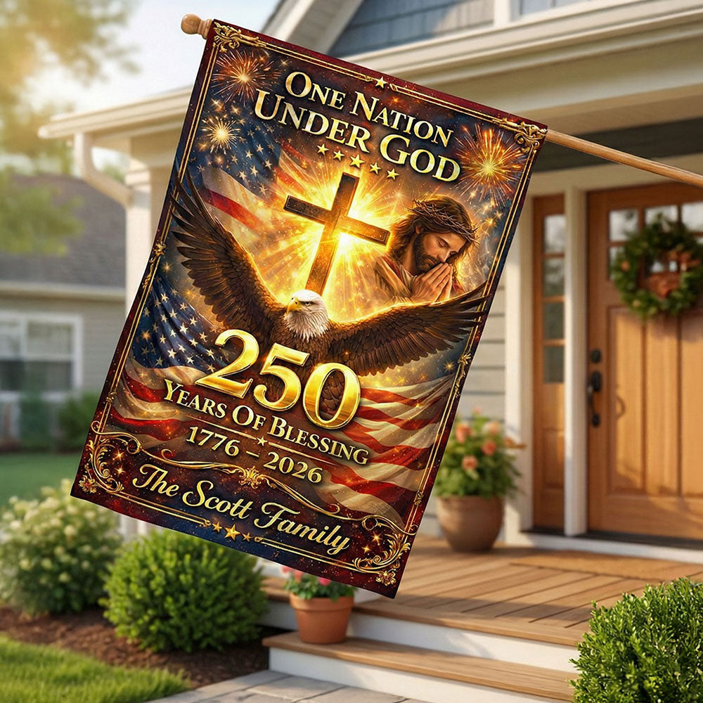 Patriotic 250th Anniversary Christian House Flag - Personalized Gifts For Christians 02HUTI260226-Homacus