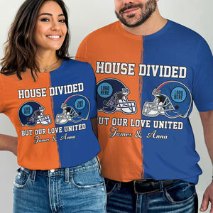 House Divided But Our Love United, Couple Gift, Personalized 3D Shirt, Football Lover Couple Shirt 1HUTI270923-Homacus