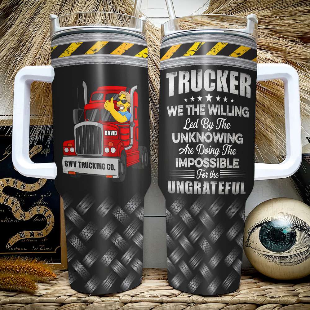 Personalized Gifts For Truck Driver, Sarcastically Tough Trucker 04qhti170724hg-Homacus