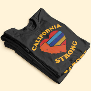 Pray For California Los Angeles Fire Strong Shirt Northern California Wildfire-Homacus