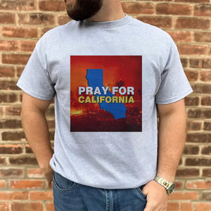 Pray for California Los Angeles Strong Shirt California Wildfires-Homacus