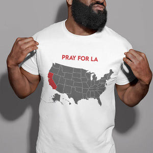 Pray for California Los Angeles Fire Strong Shirt California Map Shape-Homacus