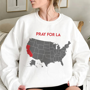 Pray for California Los Angeles Fire Strong Shirt California Map Shape-Homacus