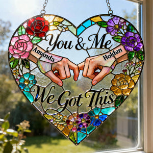We Got This Suncatcher Ornament - Personalized Gifts For Couple 04hymg070126-Homacus