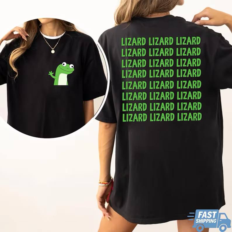 Lizard Lizard Lizard Funny Meme Shirt - Gift For Movie Fans 72laxx180725-Homacus