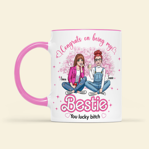 Personalized Gifts For Besties Accent Mug Congrats On Being My Best Friends 04KALU291124HH-Homacus