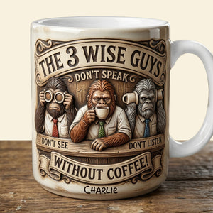 Sasquatch 3 Wise Guys Coffee Mug - Personalized Gifts For Coworker 01palu240326-Homacus