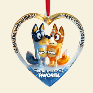 You Are By Far My Favorite Ornament - Personalized Christmas Gifts For Couples 06TGLU290825-Homacus