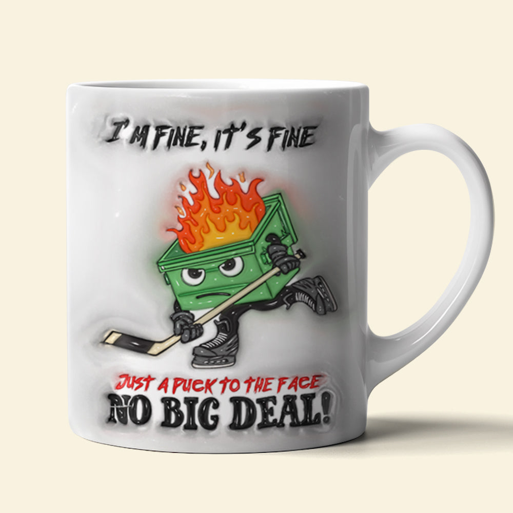 Funny Coffee Mug, Hockey Dumpster Fire Inflated I'm Fine It's Fine 01OHLU020125-Homacus