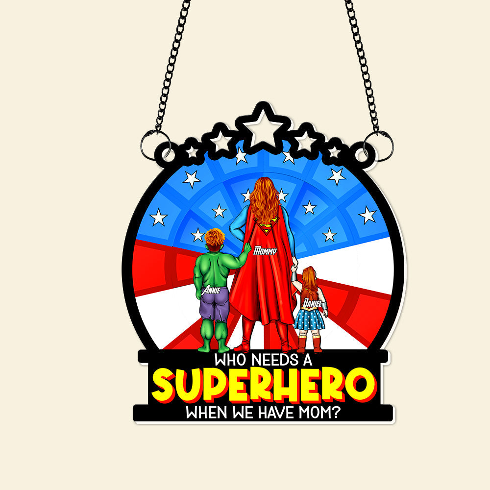 Personalized Gifts For Mom Window Hanging Suncatcher, Supermom & Little Heroes 01TOLU080325PA-Homacus